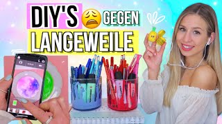 DIYs gegen LANGEWEILE 3.0 😑 einfache DIY Ideen für Zuhause ✨ gegen Langeweile