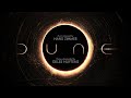 Hans Zimmer - Dune (2021) Theme Suite [Extended by Gilles Nuytens]