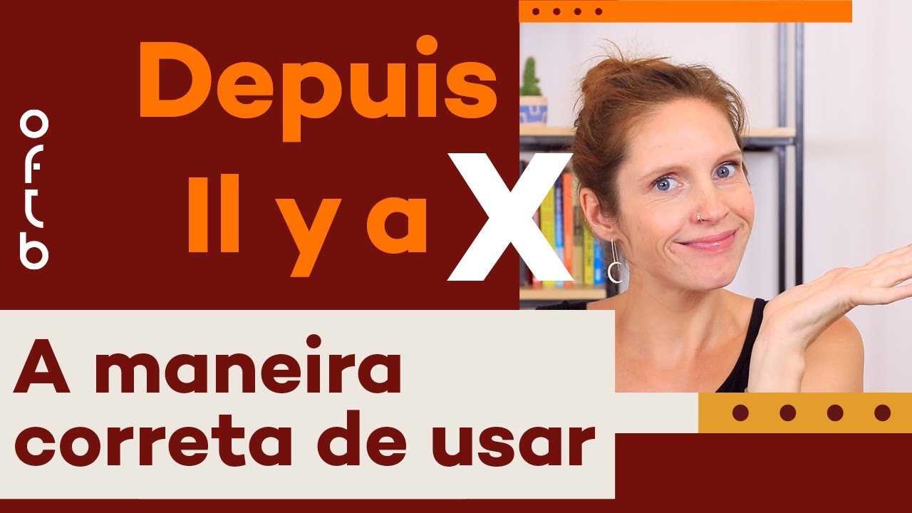 AULA DE FRANCÊS: "Depuis" e  "Il y a", como usar ?  I Céline Chevallier