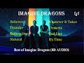 Best Of Imagine Dragons 8D AUDIO Jukebox 8 Best Tracks Random Innovation