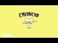 Caloncho Julia Lyric Video