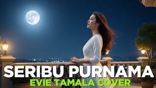 Download lagu Cover Dangdut “Seribu Purnama” – Evie Tamala mp3