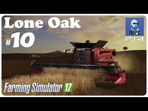 FS17 PS4: Lone Oak Farm - Ep.10