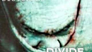 Disturbed - Divide (original)