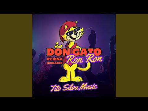Don Gato Ron Ron By Dina Boluarte