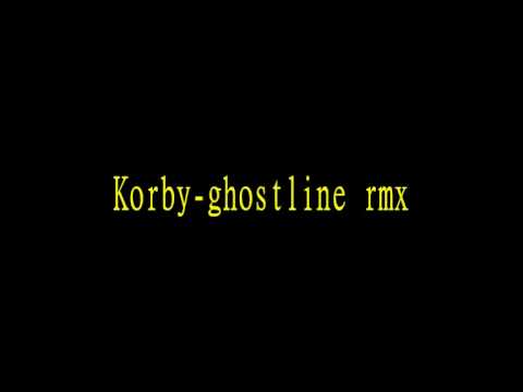 Korby-Ghostline rmx