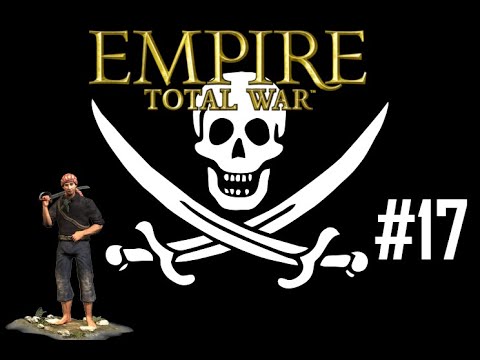 Piraten#17 - Empire: Total War (deutsch) - Invasion Europas
