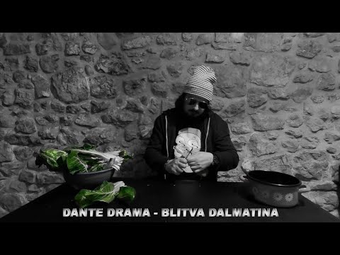 DANTE DRAMA - BLITVA DALMATINA (Official Video)