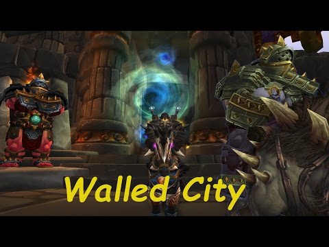 LFR Highmaul - The Walled City