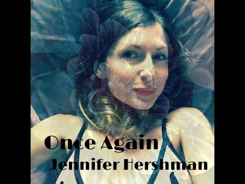 Jennifer Hershman Once Again (Teaser Video)