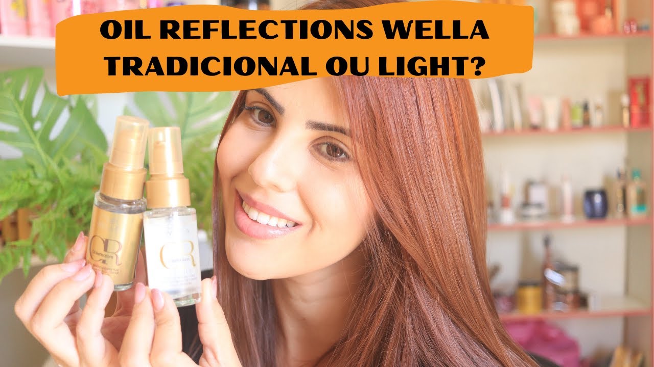 OIL REFLECTIONS TRADICIONAL OU LIGHT WELLA