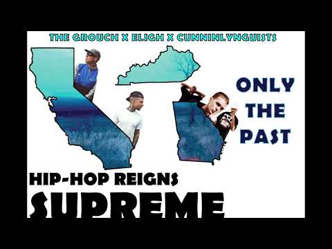 The Grouch x Eligh x CunninLynguists - Only The Past