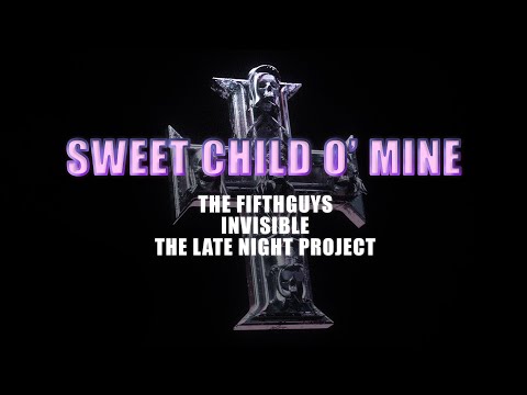 The FifthGuys, Invisible & The Late Night Project - Sweet Child O' Mine