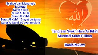 Download lagu [FULL Merinding, Tangisan Syech Hani ARRifa'i: Murottal AlFatihah, AlMulk, AlKahfi &10 awal&Akhir mp3 Download lagu [FULL Merinding, Tangisan Syech Hani ARRifa'i: Murottal AlFatihah, AlMulk, AlKahfi &10 awal&Akhir mp3