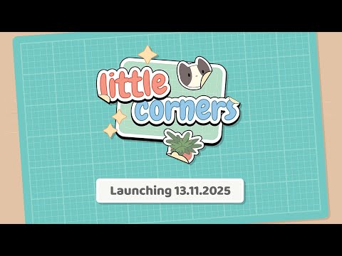 Little Corners | Release Date Trailer