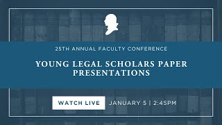 Click to play: Young Legal Scholars Paper Presentations