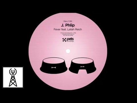 J. Phlip - Fever feat. Lailah Reich