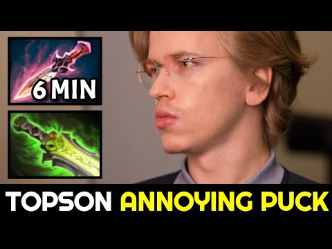 TOPSON Super Annoying Puck is back — 6min Witch Blade Dota 2