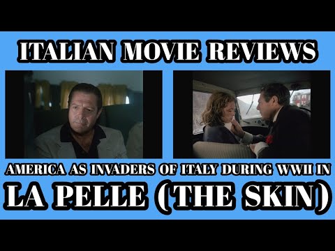 ITALIAN MOVIE REVIEWS - From THE NIGHT PORTER To THE SKIN - Liliana Cavani Returns To A WWII Story !