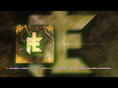 06. GATUBELA - SHINO EL DADDY X ENBIEY X DROZONE X JAM FLIGHT X AM FRISER