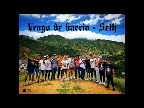 Vengo De Barrio - Seth