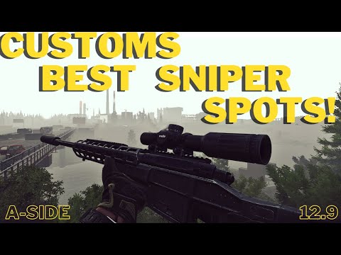 THE BEST SNIPING SPOTS FOR SHOOTER BORN IN HEAVEN IN CUSTOMS (A SIDE) | 12.9 | ESCAPE FROM TARKOV