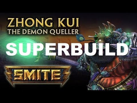 ZHONG KUI - Smite Super Builds Ep.78