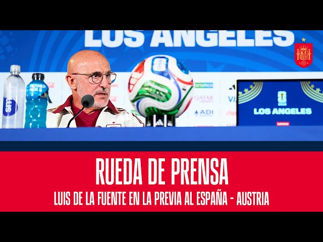 Rueda de prensa de Luis de la Fuente previa al España - Austria | 🔴 SEFUTBOL
