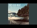 This Old Boat