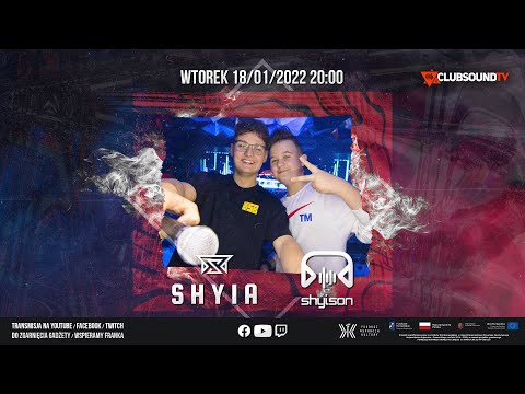 Shyia & Shyjson live !   Clubsound TV ! Episode 050