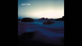 Watter - Bloody Monday