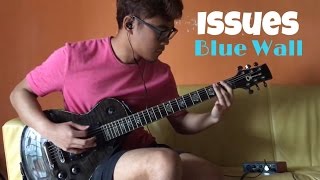 Issues - Blue Wall (Cover) HD