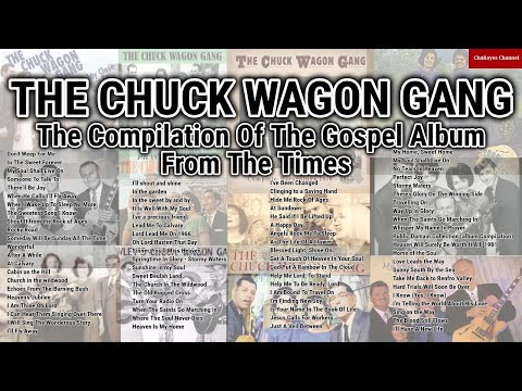 THE LEGENDARIS CLASIC MUSIC CHRISTIANY HYMNS - THE CHUCK WAGON GANG