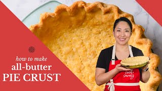 easy way to make flaky all-butter pie crust for any pie
