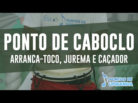 Capa do vídeo: Caboclo Arranca Toco, Jurema e Caçador Saindo para caçar