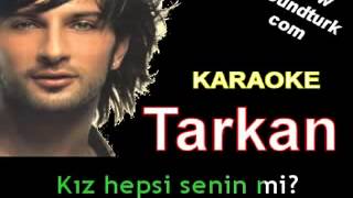 Tarkan - Oynama Şıkıdım - (Hepsi Senin Mi) karaoke.
