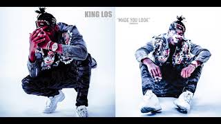 King LOS "Made You Look" (Freestyle) (OFFICIAL AUDIO)