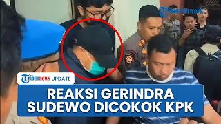 Reaksi Keras Gerindra seusai Bupati Pati  Dicokok OTT KPK, Sudewo Diam & Menunduk Digiring ke Mobil