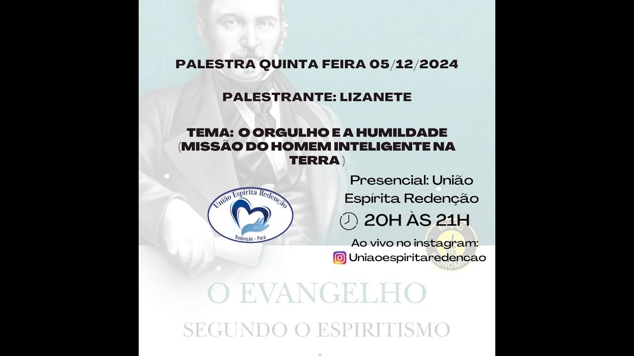 TEMA: O ORGULHO E A HUMILDADE (MISSÃO DO HOMEM INTELIGENTE NA TERRA (Live 183)