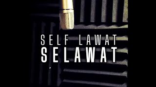 Download lagu SELF LAWAT SELAWAT (SELAWAT TAFRIJIYAH) mp3 Download lagu SELF LAWAT SELAWAT (SELAWAT TAFRIJIYAH) mp3