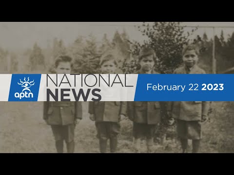 APTN National News February 22, 2023 – Potential unmarked graves discovery, Red dress alerts