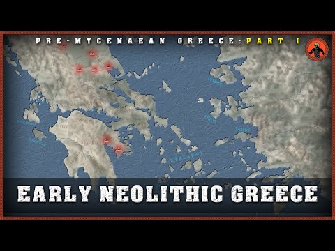 Early Neolithic Greece (7000-5800 BCE): Pre-Mycenaean History Part 1