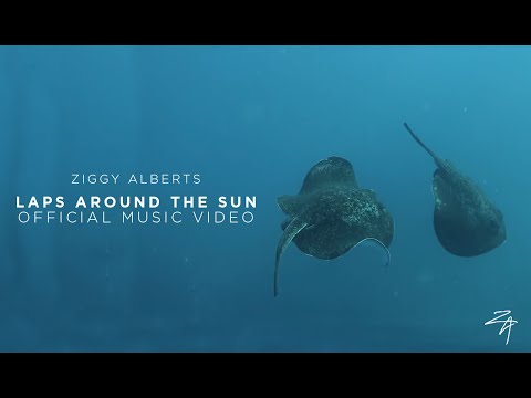Ziggy Alberts - Laps Around The Sun (Official Music Video)