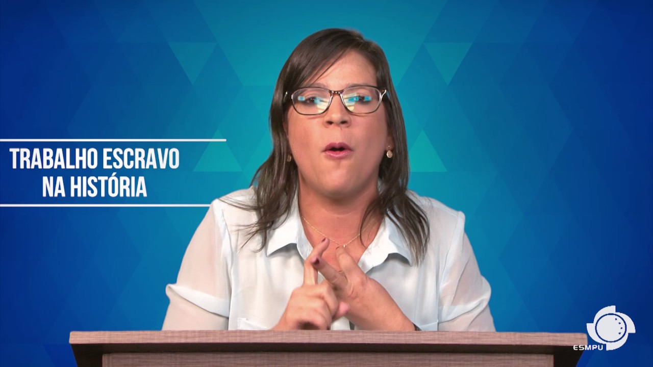 Videoaula 2017 - Trabalho escravo contemporâneo - Aula 1