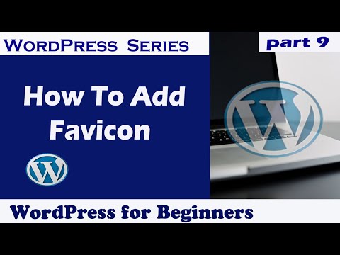 How To Add Favicon In WordPress | How to Change Favicon In WordPress in 2021
