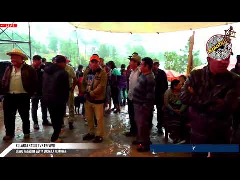 En Vivo Desde Pabaquit Santa Lucía La Reforma Totonicapán