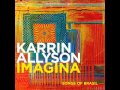 Double Rainbow - Karrin Allyson  ( Tom Jobim  )