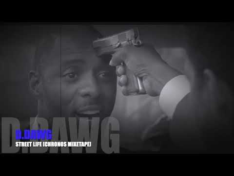 D.DAWG (STREET LIFE)