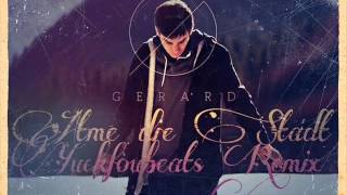 Gerard   Atme die Stadt (Yuckfoubeats-Remix)