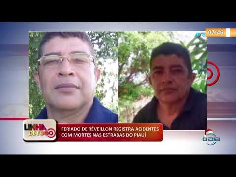 LINHA DE FOGO (02 2020) FERIADO DE RÉVEILLON REGISTRA ACIDENTES COM MORTES NAS ESTRADAS DO PIAUí